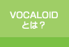 VOCALOIDƂ́H